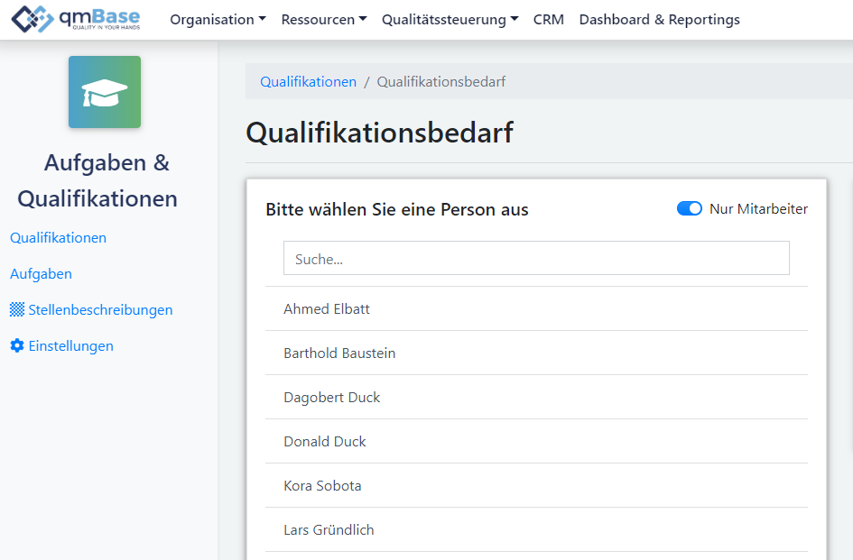 Aufgaben und Qualifikationen qmBase Software Qualifikationsbedarf